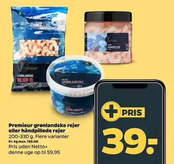 Netto Premieur grønlandske rejer eller håndpillede rejer tilbud