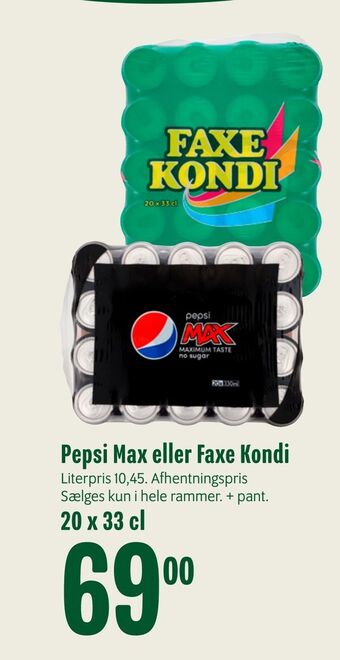 Min Købmand Pepsi max eller faxe kondi tilbud