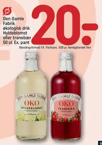 REMA 1000 Den gamle fabrik øko drik hyldeblomst el. tranebær tilbud