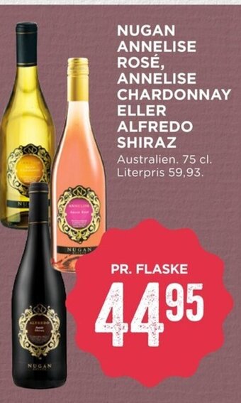 MENY Nugan Annelise Rosé Annelise Chardonnay Eller Alfredo Shiraz tilbud
