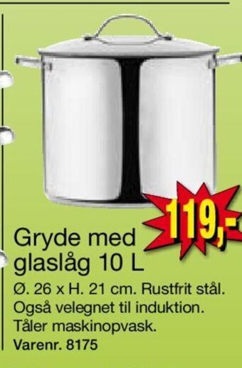 Harald Nyborg Gryde med glaslåg 10 L tilbud