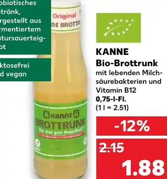 Kanne Bio- Brottrunk