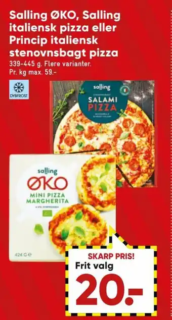 Bilka Salling Øko, Salling Italiensk Pizza eller Princip Italiensk Stenovnsbagt Pizza tilbud