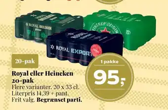 Royal eller heineken 20-pak