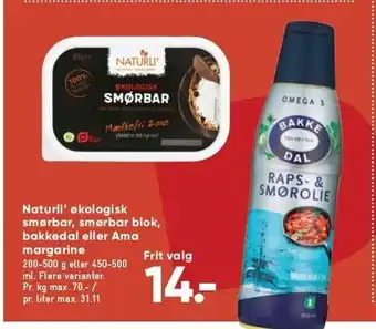 Bilka Naturli´ økologisk smørbar, smørbar klok, bakkedal el. ama margarine tilbud