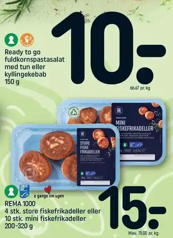 REMA 1000 4 stk. store fiskefrikadeller el. 10 stk. mine fiskefrikadeller tilbud