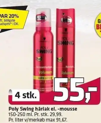Poly swing hårlak el. -mousse 4 stk.