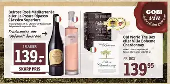 SPAR Belrose rose mediterranee el. le preare ripasso classico superiore el. old world the box el. villa boheme chardonnay tilbud