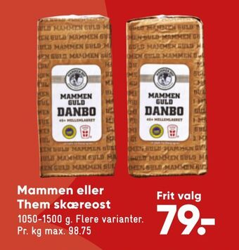 Bilka Mammen eller them skæreost tilbud