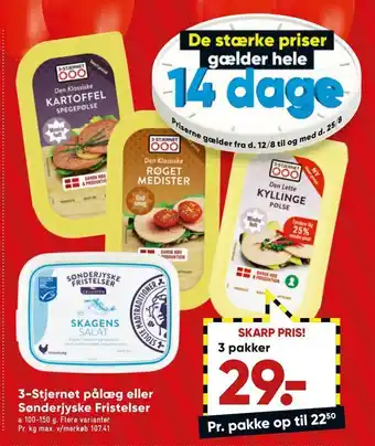 Bilka 3-stjernet pålæg eller sønderjyske fristelser tilbud