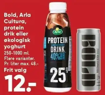 Bilka Bold, arla cultura, protein drik el. øko yoghurt tilbud