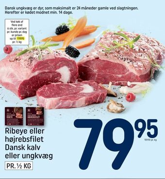 REMA 1000 Ribeye eller højrebsfilet dansk kalv eller ungkvæg tilbud