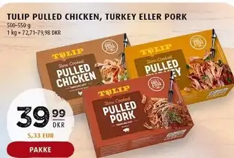 Scandinavian Park Tulip pulled chicken, turkey el. pork tilbud
