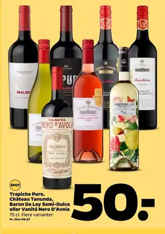 Netto Trapiche Pure Château Tanunda Baron de Ley Semi-Dulce Eller Vanitá Nero d'Avola tilbud