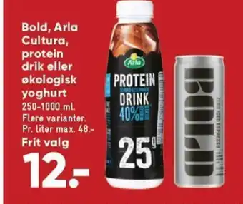 Bilka Bold, Arla Cultura,protein drik eller økologisk yoghurt tilbud