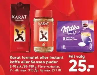 Bilka Karat formalet eller instant kaffe eller Senseo puder tilbud