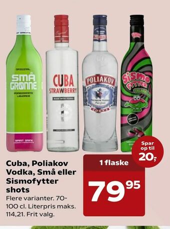 Kvickly Cuba, Poliakov Vodka, Små eller Sismofytter shots tilbud