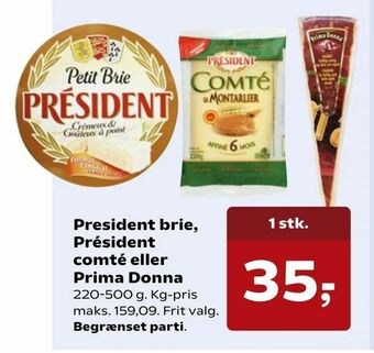 Kvickly President brie, Président comté eller Prima Donna tilbud