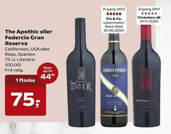 Kvickly The Apothic eller Federcio Gran Reserva tilbud