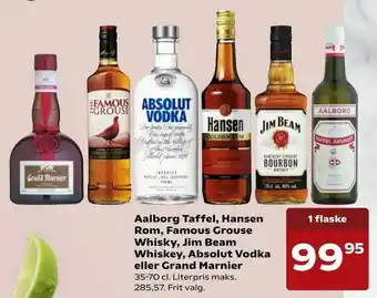 Kvickly Aalborg Taffel, Hansen Rom, Famous Grouse Whisky, Jim Beam Whiskey, Absolut Vodka eller Grand Marnier tilbud