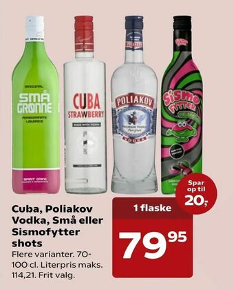SuperBrugsen Cuba, Poliakov Vodka, Små eller Sismofytter shots tilbud