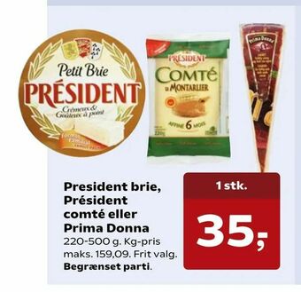 SuperBrugsen President brie, Président comté eller Prima Donna tilbud
