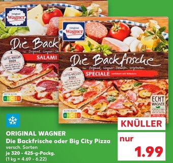 Original Wagner Die Backfrische oder Big City Pizza