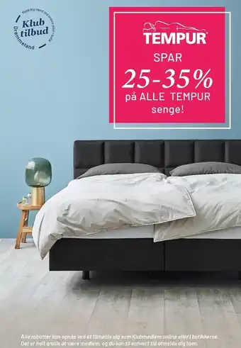 Drømmeland Tempur klubtilbud spar 25 - 35 % tilbud