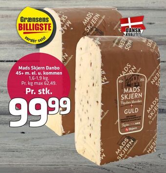Fleggaard Mads skjern danbo 45+ m. el. u. kommen tilbud