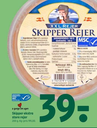 Skipper ekstra store rejer