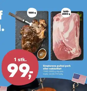 Kvickly Slagterens pulled pork eller nakkefilet tilbud