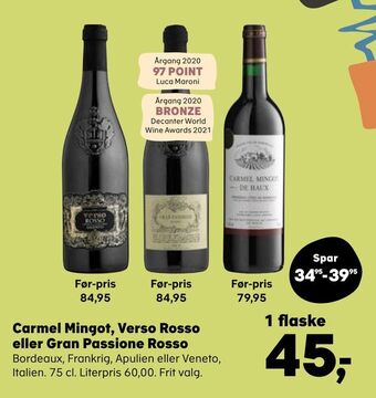 Carmel mingot, verso rosso eller gran passione rosso