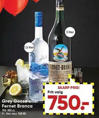 Bilka Grey goose el. fernet branca tilbud