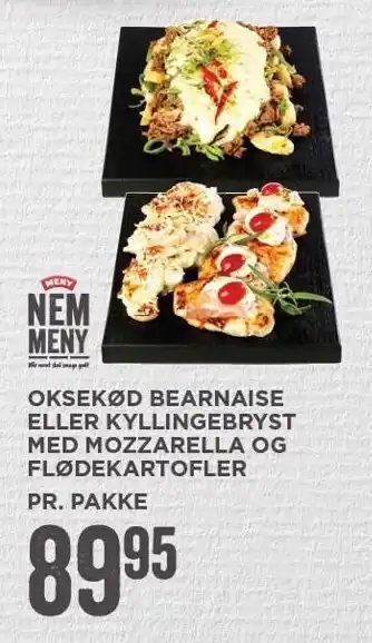 Oksekød bearnaise el. kyllingebryst med mozzarella og flødekartofler