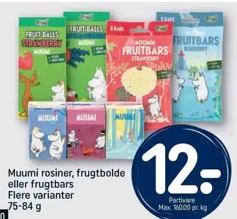 REMA 1000 Muumi rosiner, frugtbolde el. frugtbars tilbud