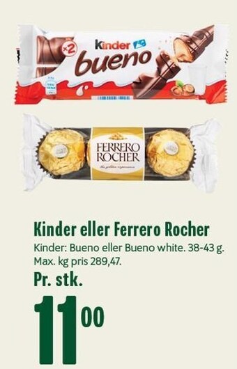 Min Købmand Kinder eller ferrero rocher tilbud