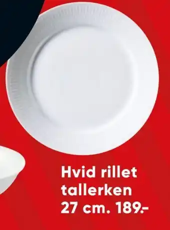 Bilka Hvid rillet tallerken 27 cm. tilbud