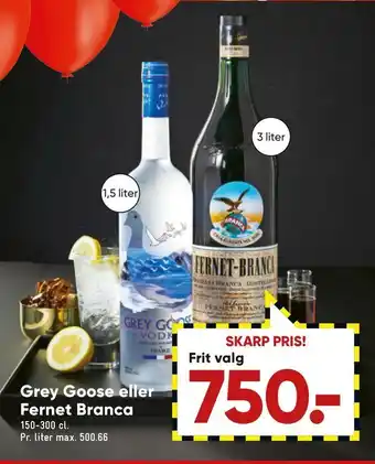 Bilka Grey goose eller fernet branca tilbud