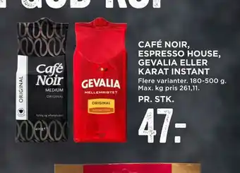 MENY Café noir, espresso house, gevalia eller karat instant tilbud