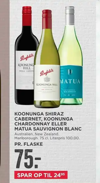 Koonunga shiraz cabernet, koonunga chardonnay eller matua sauvignon blanc