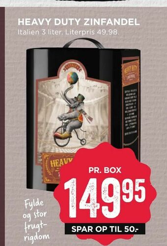 Heavy duty zinfandel