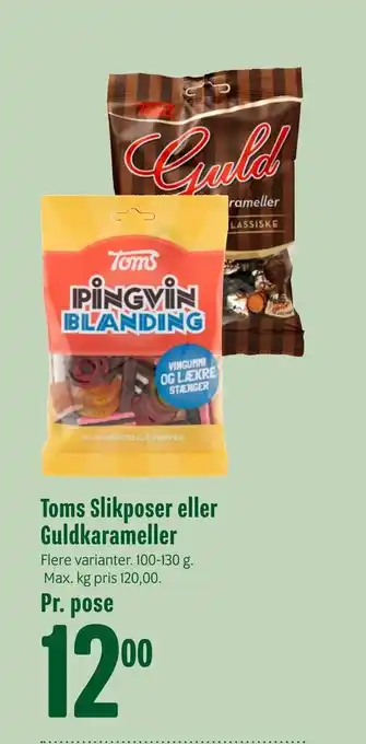 Min Købmand Toms slikposer eller guldkarameller tilbud