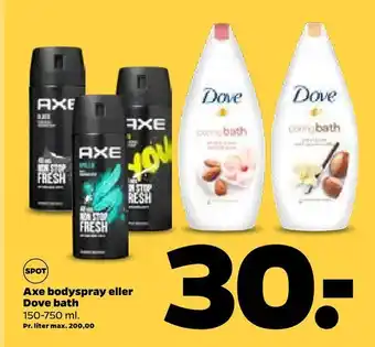 Netto Axe bodyspray eller dove bath tilbud