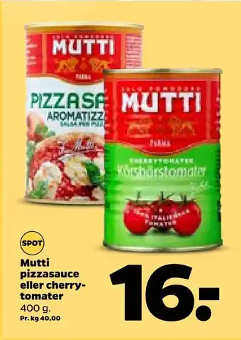 Netto Mutti pizzasauce eller cherry tomater tilbud