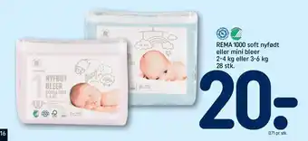 REMA 1000 Rema 1000 soft nyfødt el. mini bleer2-4 kg el. 3-6 kg 28 stk. tilbud