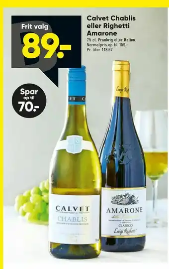 Bilka Calvet Chablis eller Righetti Amarone tilbud