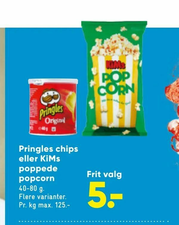 Pringles chips eller KiMs poppede popcorn tilbud hos Bilka