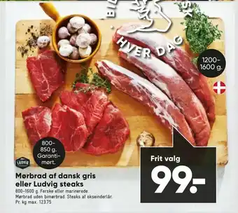 Bilka Mørbrad af dansk gris eller Ludvig steaks tilbud