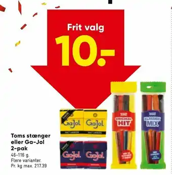 Bilka Toms stænger eller Ga-Jol tilbud