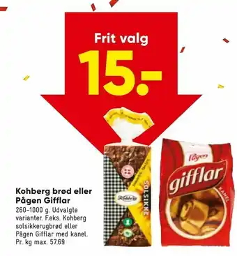Bilka Kohberg brød eller Pågen Gifflar tilbud